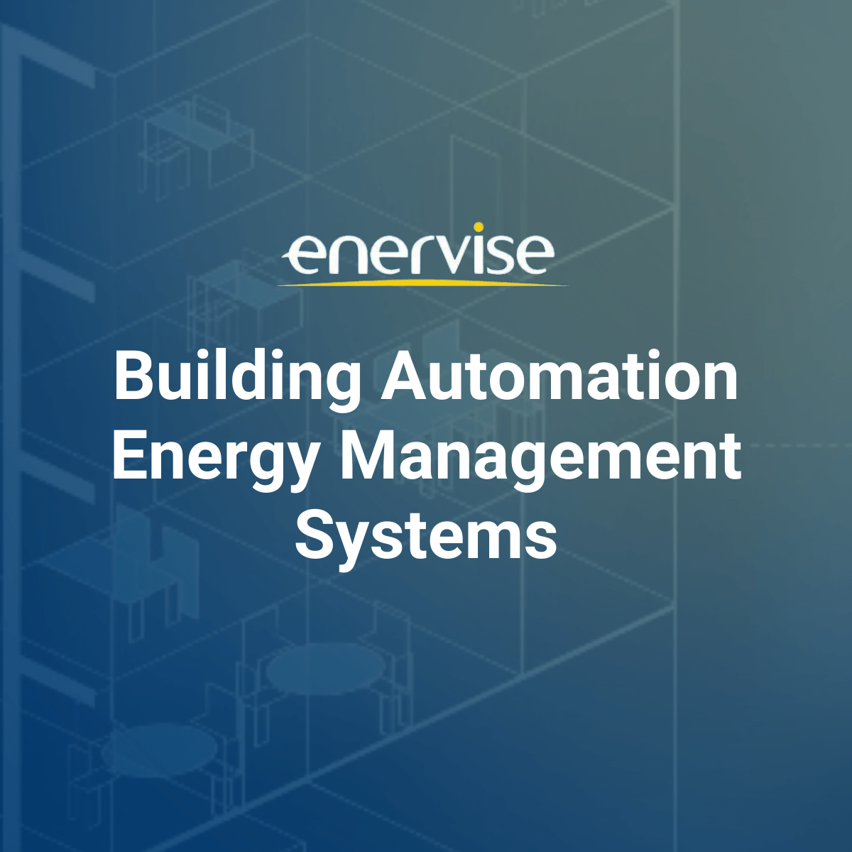 The Impact of Building Automation Energy Management Systems